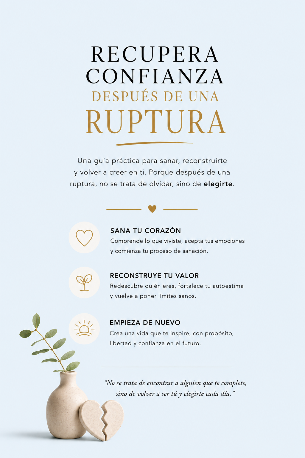 Recupera confianza después de una ruptura