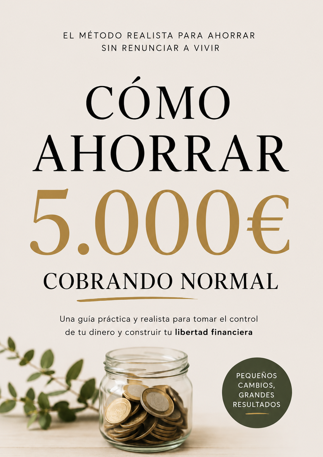 Como ahorrar 5000€ cobrando normal