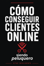 Cómo Conseguir Clientes Online para tu Peluquería + Pack de Seguimiento