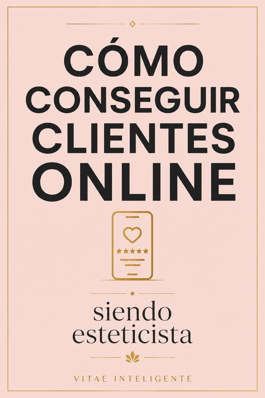Cómo Conseguir Clientes Online para tu Centro de Estética + Pack de Seguimiento